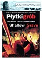 SHALLOW GRAVE