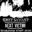 IdiotSavant_NextVictim