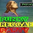 PUNKY REGGAE PARTY PUNKY REGGAE PARTY