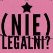 Program festiwalu (NIE)LEGALNI? Program festiwalu (NIE)LEGALNI?